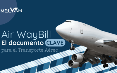 DOCUMENTO DE TRANSPORTE AÉREO: EL AIR WAYBILL