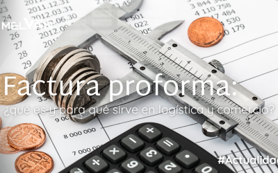 ¿SABES QUE ES UNA FACTURA PROFORMA?